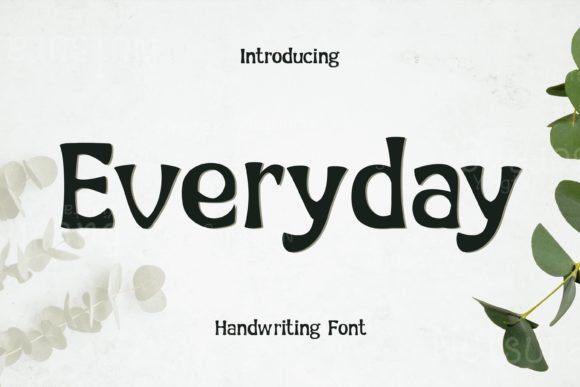 Everyday: The Handwritten Font That Feels Like a Conversation