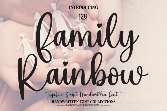 Family Rainbow: Bringing a Flowing Handwritten Style to Your Creative Projects