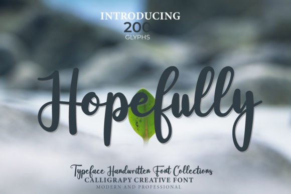 Hopefully: The Handwritten Font That Brings Authenticity to Your Brand