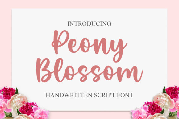 Peony Blossom: The Handwritten Font for Timeless Branding