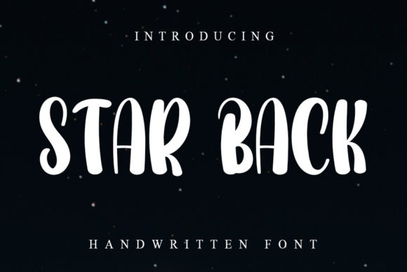 Star Back: A Bold Handwritten Font for Modern Creatives