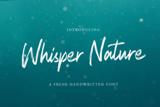 Whisper Nature: The Handwritten Font with Authentic Soul